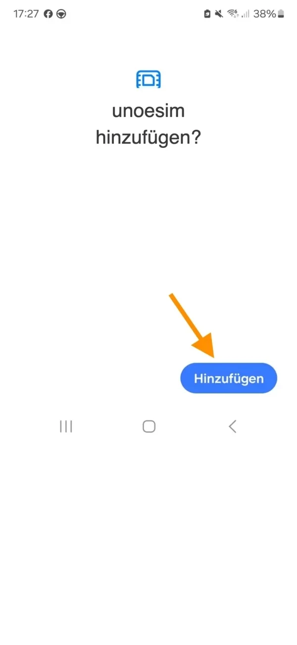 Android-Bestätigung: unoesim hinzufügen